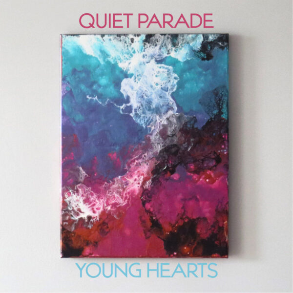 Quiet Parade - Young Hearts (Single)