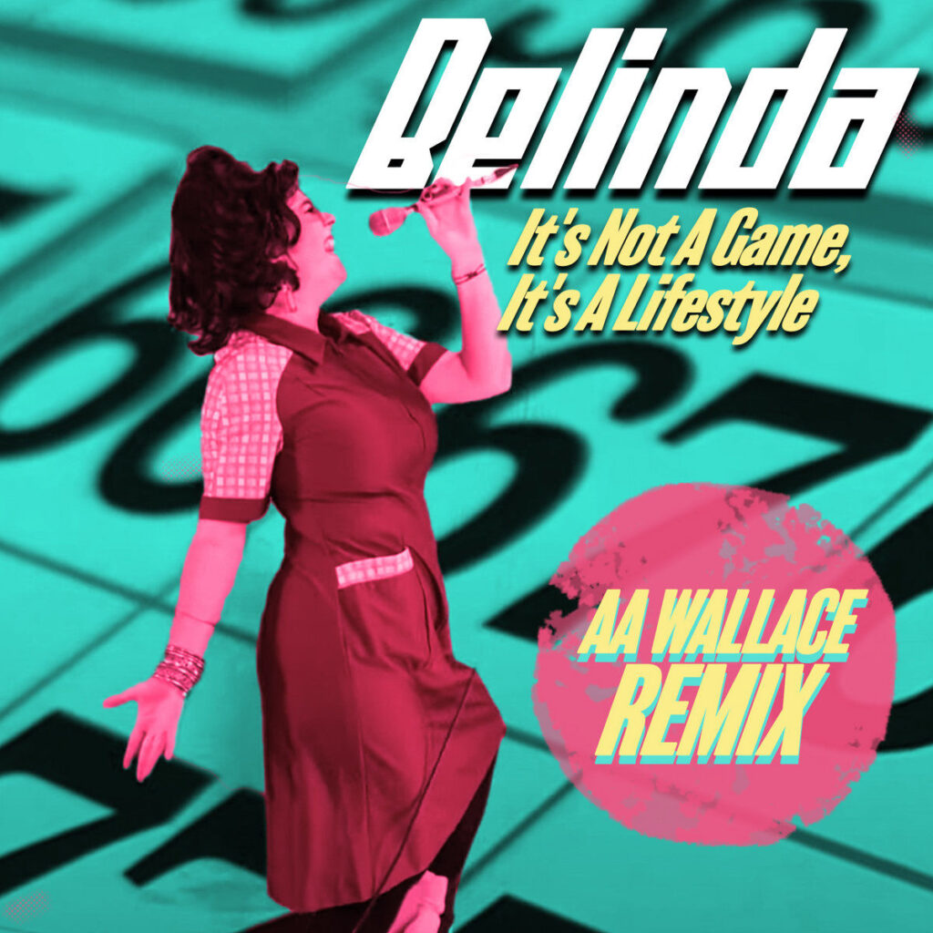 AA Wallace - Belinda - It's Not a Game, It's a Lifestyle (AA Wallace Remix)