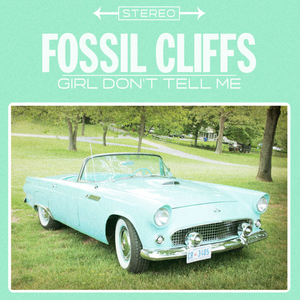 Fossil Cliffs - Girl Don't Tell Me