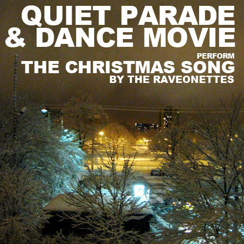 Quiet Parade & Dance Movie - The Christmas Song