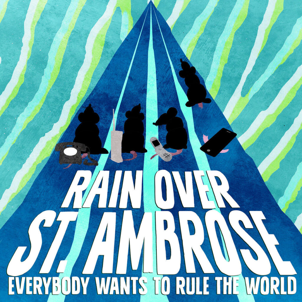 Rain Over St. Ambrose - Everybody Wants to Rule the World (Cover)