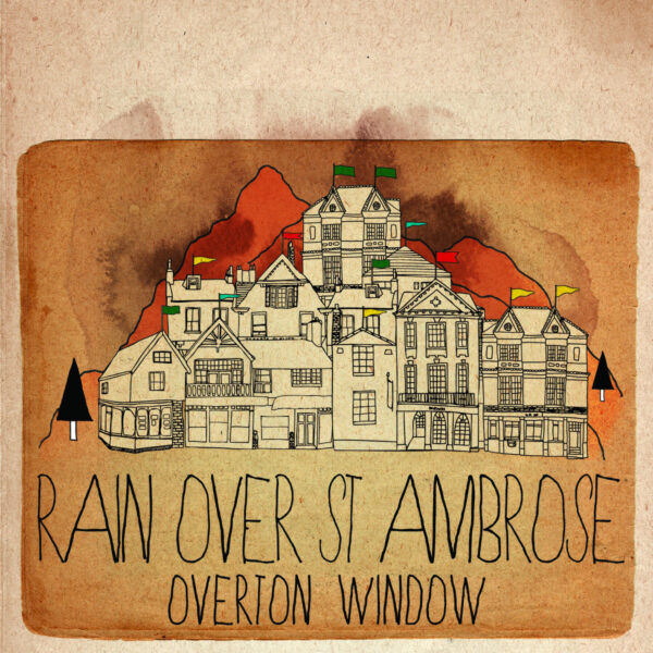 Rain Over St. Ambrose - Overton Window