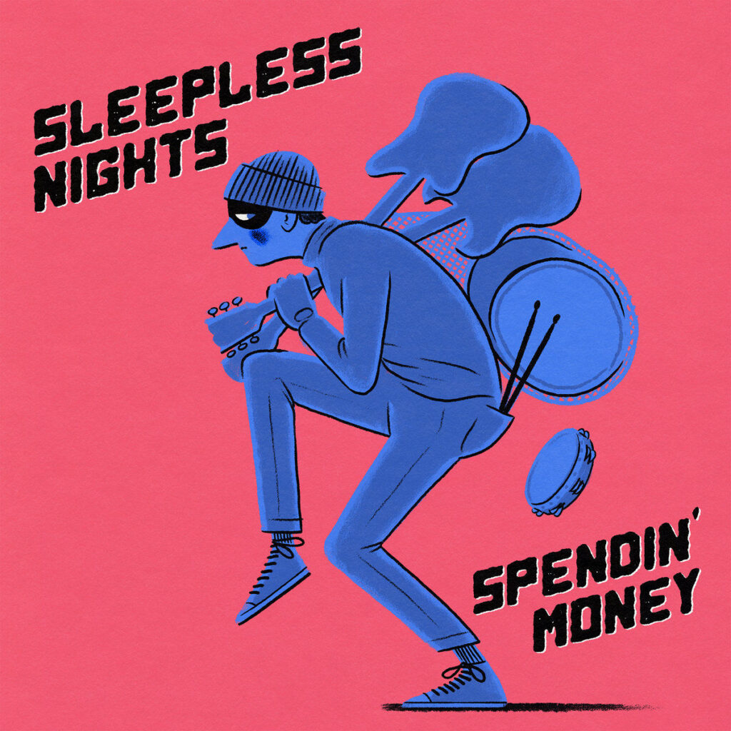 Sleepless Nights - Spendin' Money